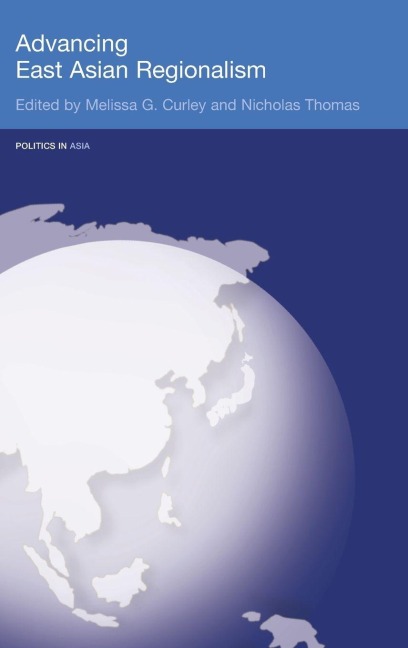 Advancing East Asian Regionalism - 