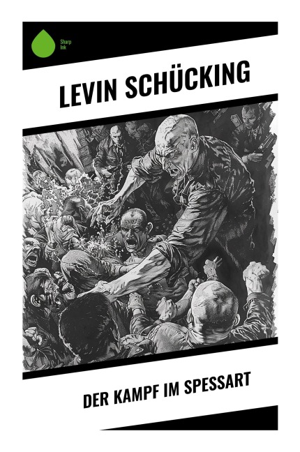 Der Kampf im Spessart - Levin Schücking