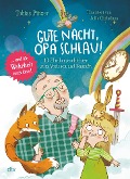 Gute Nacht, Opa Schlau - 10 Flunkergeschichten zum Vorlesen und Staunen - Tobias Pützer