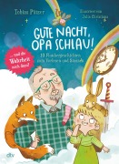 Cover-Bild zum Titel 'Gute Nacht, Opa Schlau - 10 Flunkergeschichten zum Vorlesen und Staunen' von 'Tobias Pützer'