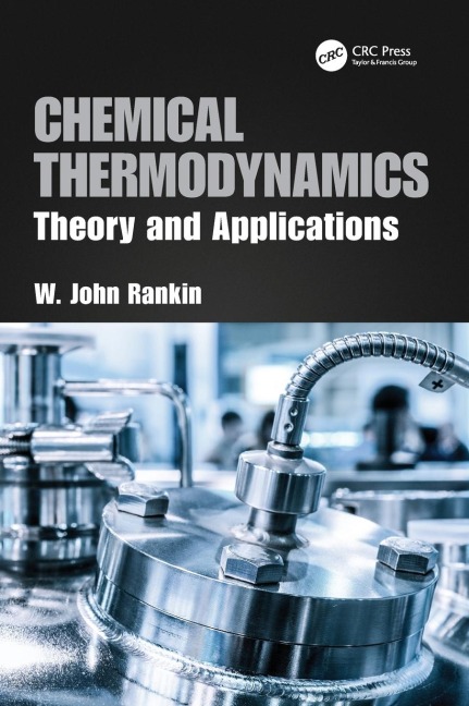 Chemical Thermodynamics - W. J. Rankin