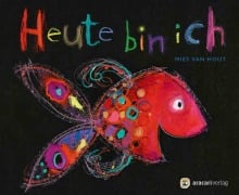 Cover-Bild zum Titel 'Heute bin ich' von 'Mies van Hout'