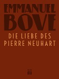 Cover-Bild zum Titel 'Die Liebe des Pierre Neuhart' von 'Emmanuel Bove'