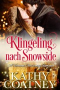 Cover-Bild zum Titel 'Klingeling nach Snowside' von 'Kathy Coatney'