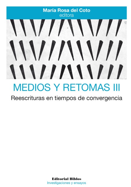 Medios y retomas III - María Rosa del Coto