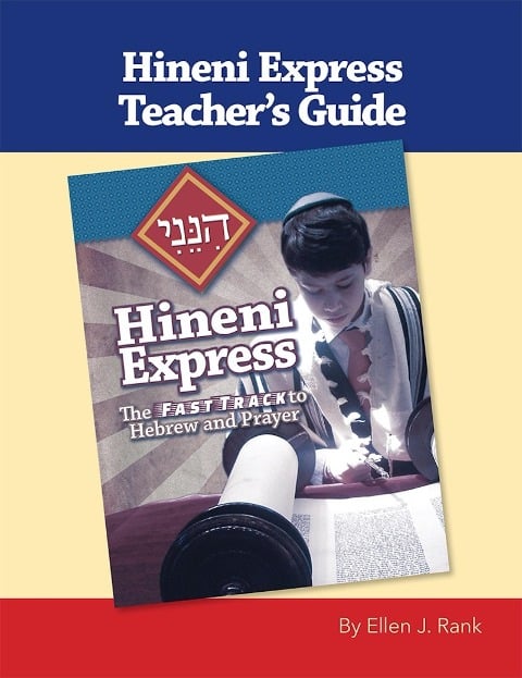 Hineni Express Teacher's Guide - Behrman House