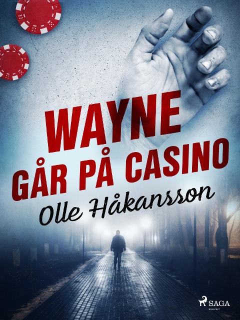 Wayne går på casino - Olle Håkansson