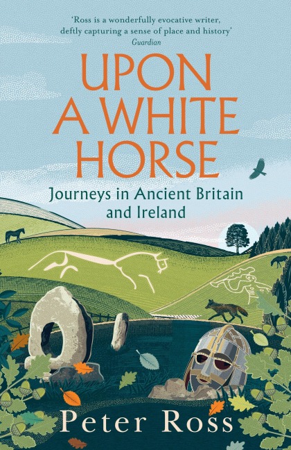 Upon a White Horse - Peter Ross