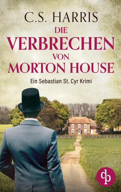Die Verbrechen von Morton House - C. S. Harris