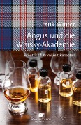 Cover-Bild zum Titel 'Angus und die Whisky-Akademie' von 'Frank Winter'