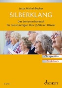 Cover-Bild zum Titel 'Silberklang. Chorpartitur' von 'Jutta Michel-Becher'