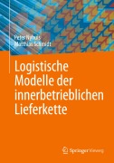 Cover-Bild zum Titel 'Logistische Modelle der innerbetrieblichen Lieferkette' von 'Matthias Schmidt, Peter Nyhuis'