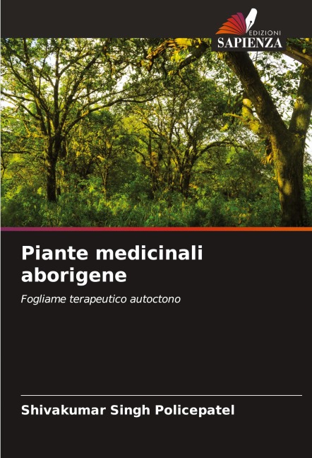 Piante medicinali aborigene - Shivakumar Singh Policepatel