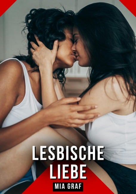 Lesbische Liebe - Mia Graf