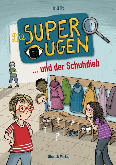 Die Superaugen ... und der Schuhdieb - Heidi Troi