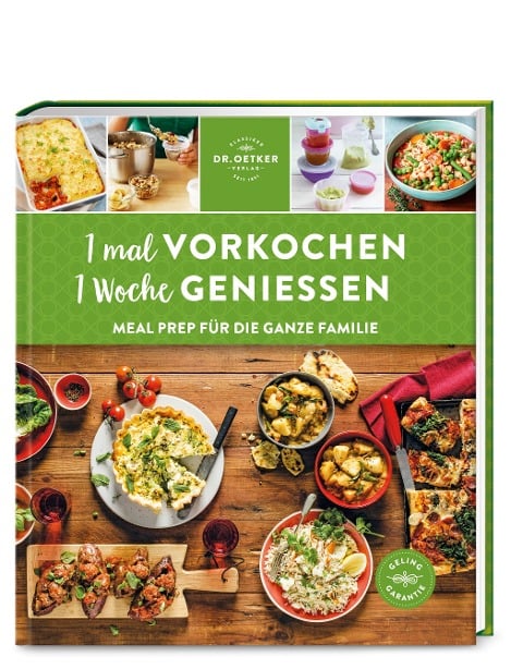 1 mal vorkochen - 1 Woche genießen - 