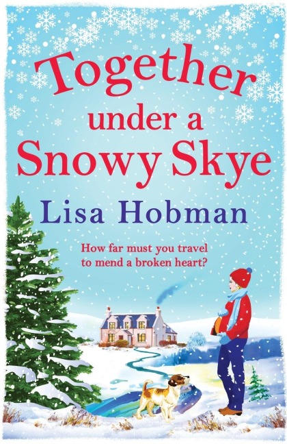 Together Under A Snowy Skye - Lisa Hobman