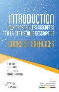 Introduction aux probabilités discrètes et à la statistique descriptive - Diop, Sagna, Sall