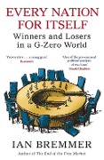 Cover-Bild zum Titel 'Every Nation for Itself' von 'Ian Bremmer'