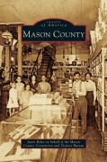 Cover-Bild zum Titel 'Mason County' von 'Jason Bolte, Mason County Convention and Visitors Bur'