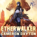 Cover-Bild zum Titel 'Etherwalker Lib/E' von 'Cameron Dayton'