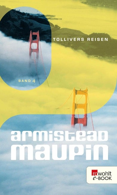 Tollivers Reisen - Armistead Maupin