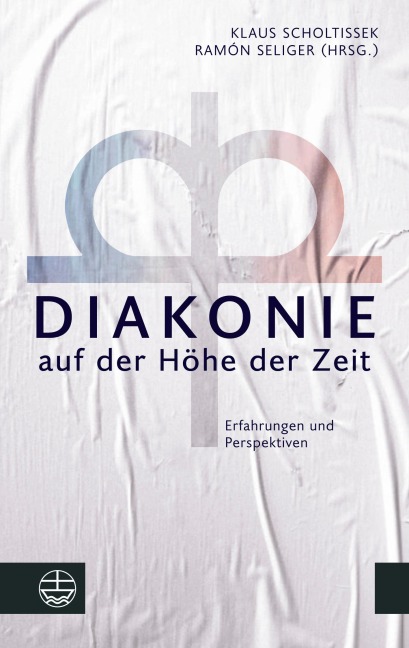 Diakonie auf der Höhe der Zeit - 