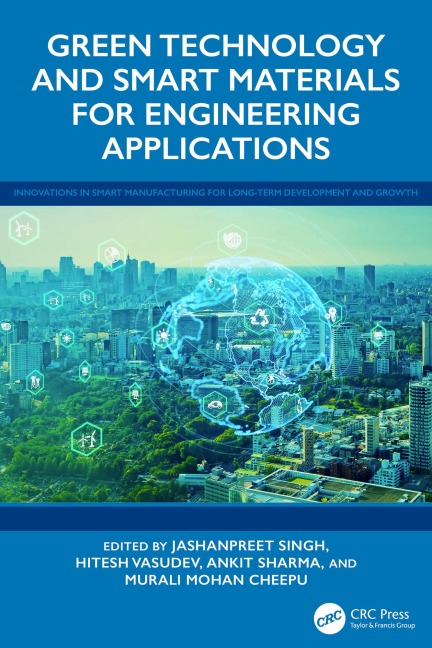 Green Technology and Smart Materials for Engineering Applications - 