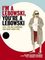 I'm a Lebowski, You're a Lebowski - Ben Peskoe, Scott Shuffitt, Bill Green, Will Russell