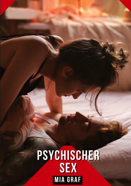 Psychischer Sex - Mia Graf