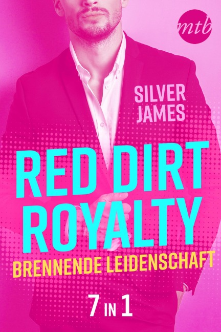 Red Dirt Royalty - Brennende Leidenschaft (7in1) - Silver James