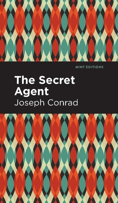 The Secret Agent - Joseph Conrad