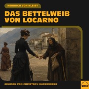 Cover-Bild zum Titel 'Das Bettelweib von Locarno' von 'Heinrich von Kleist'