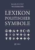 Cover-Bild zum Titel 'Lexikon politischer Symbole' von 'Karlheinz Weissmann'
