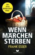Cover-Bild zum Titel 'Wenn Märchen sterben' von 'Frank Esser'