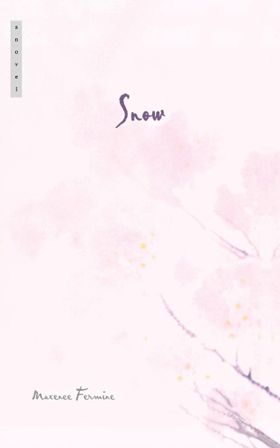 Snow - Maxence Fermine
