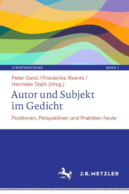 Autor und Subjekt im Gedicht - 