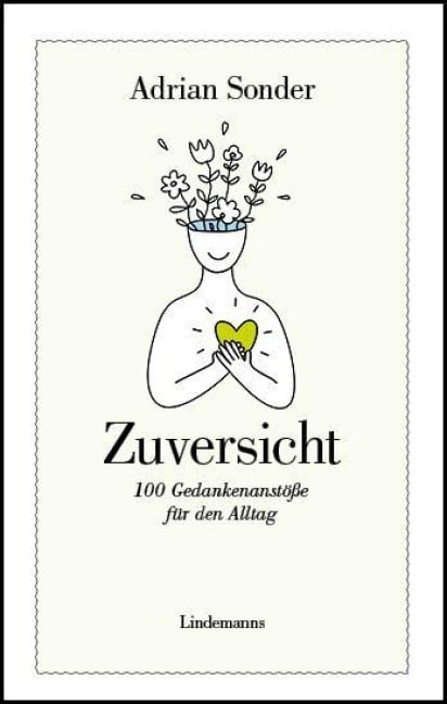 Zuversicht - Adrian Sonder