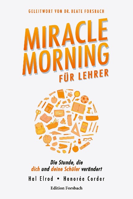 Miracle Morning für Lehrer - Hal Elrod, Honorée Corder