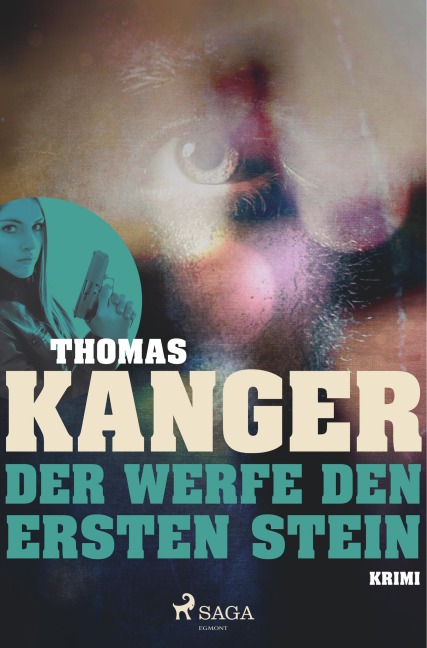 Der werfe den ersten Stein - Ein Schweden-Krimi - Thomas Kanger
