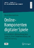 Online-Komponenten digitaler Spiele - Maximilian Vonthien
