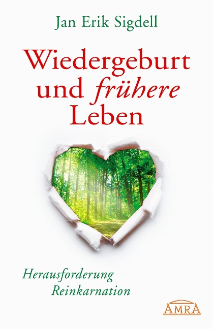 Wiedergeburt und frühere Leben - Jan Erik Sigdell