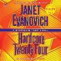 Hardcore Twenty-Four: A Stephanie Plum Novel - Janet Evanovich