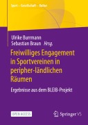 Cover-Bild zum Titel 'Freiwilliges Engagement in Sportvereinen in peripher-ländlichen Räumen' von ''