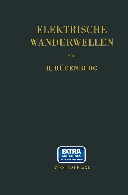 Elektrische Wanderwellen - Reinhold Rüdenberg