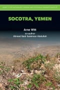 Cover-Bild zum Titel 'Guide to the Naturalized, Invasive and Potentially Invasive Plants of Socotra, Yemen' von 'Arne Witt, Ahmed Said Suleiman Abdullah'