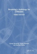 Cover-Bild zum Titel 'Browning's Audiology for Clinicians' von 'Emma Stapleton, George Browning, Haytham Kubba'