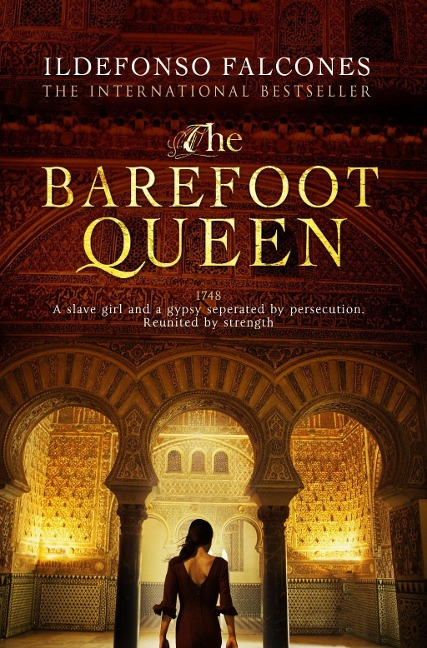 The Barefoot Queen - Ildefonso Falcones
