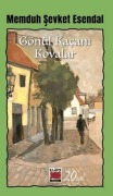 Cover-Bild zum Titel 'Gönül Kacani Kovalar' von 'Memduh sevket Esendal'