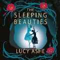 Cover-Bild zum Titel 'The Sleeping Beauties' von 'Lucy Ashe'